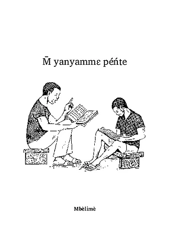 M̄ yanyammɛ péńte