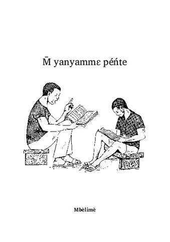 M̄ yanyammɛ péńte